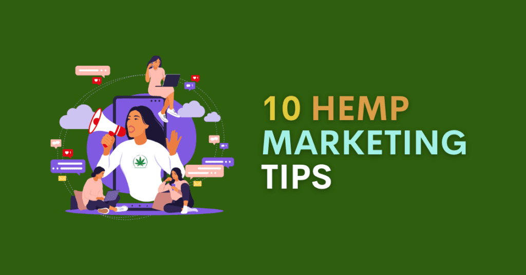 10 Hemp Marketing Tips to Increase Brand Awareness and Website Traffic