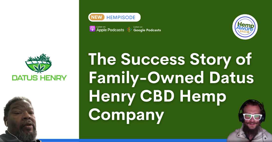 The Success Story of Family-Owned Datus Henry CBD Hemp Company