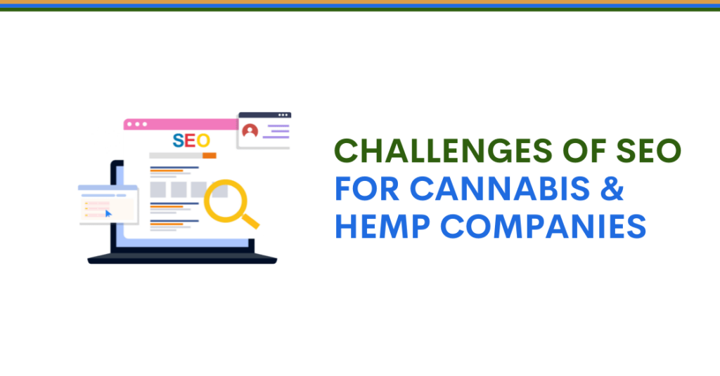Challenges of SEO for Cannabis and Hemp Companies