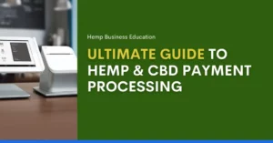 CBD Payment Processing Ultimate Guide