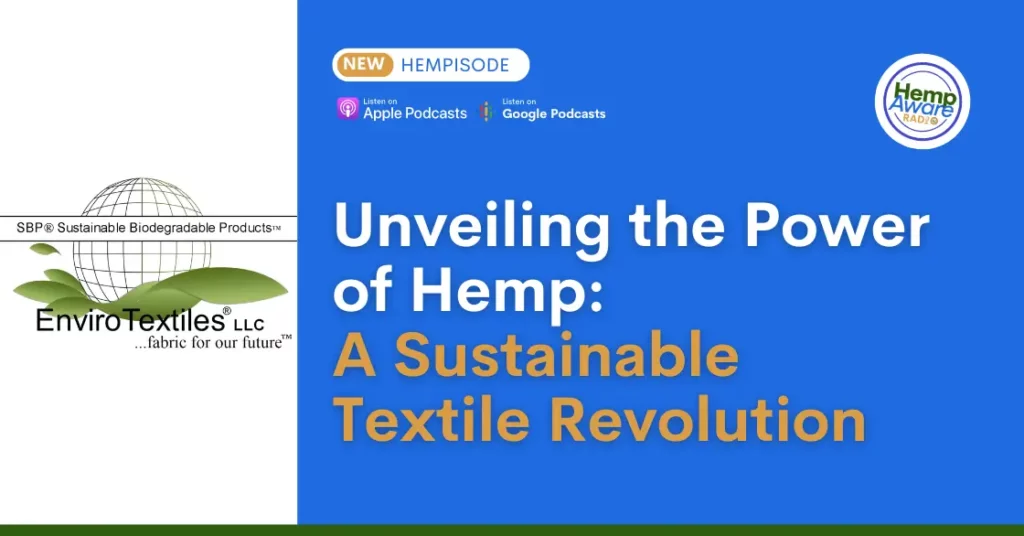 Unveiling the Power of Hemp A Sustainable Textile Revolution