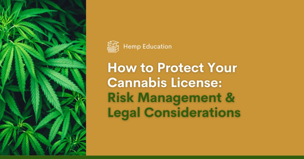 How to Protect Your Cannabis license