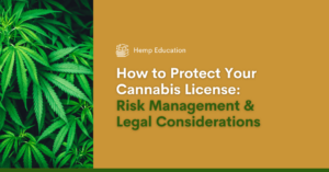 How to Protect Your Cannabis license