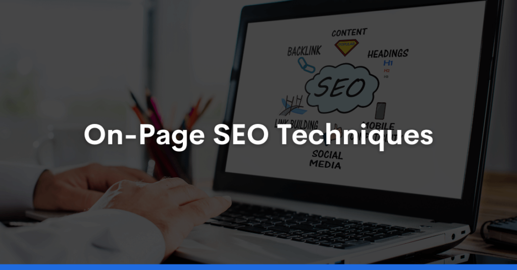 On-Page SEO Techniques