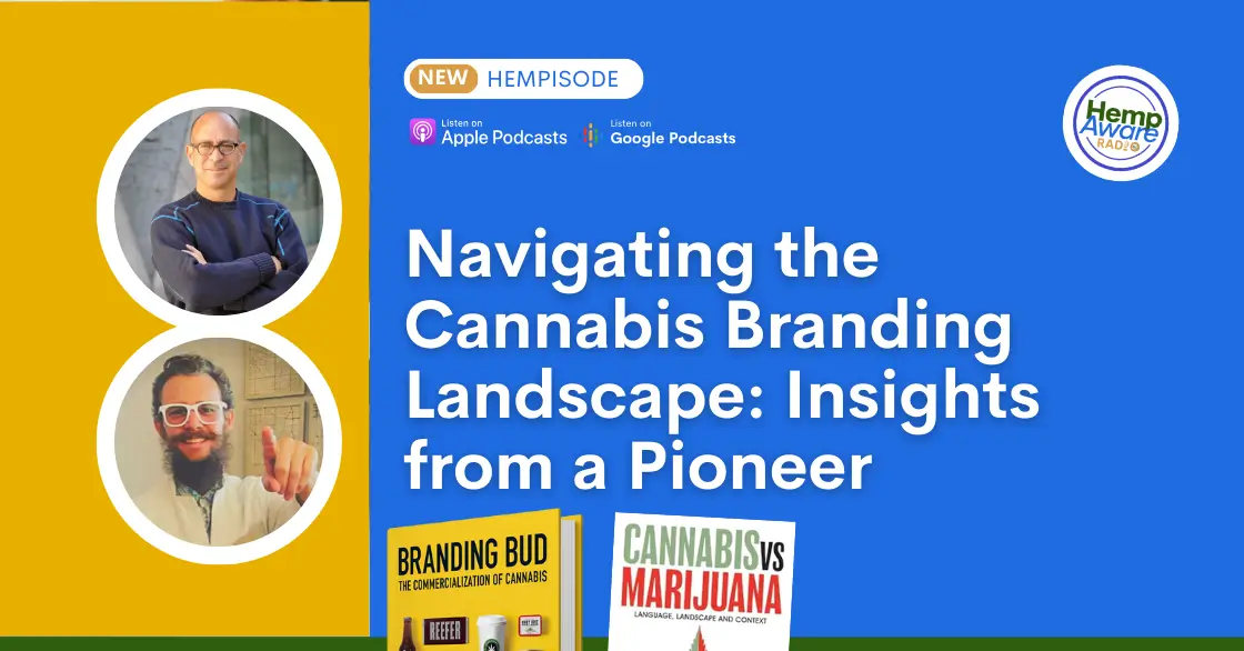 Navigating the Cannabis Branding Landscape: Insights from a Pioneer