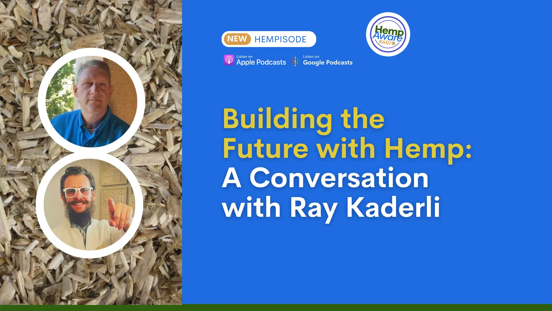 Building The Future With Hemp: Insights from Ray Kaderli