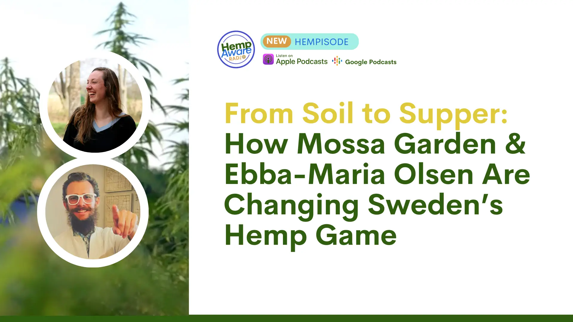 From Soil to Supper: How Mossa Garden and Ebba-Maria Olsen Are Changing Sweden’s Hemp Game